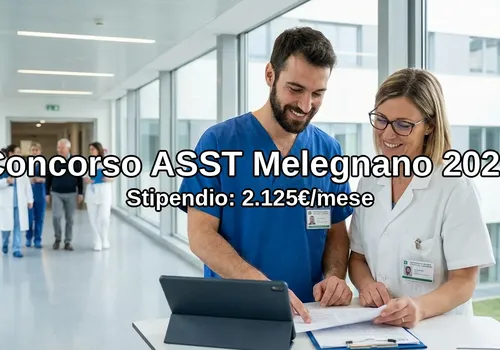 Concorso ASST Melegnano 2026: 20 Posti per Infermieri - Guida Completa
