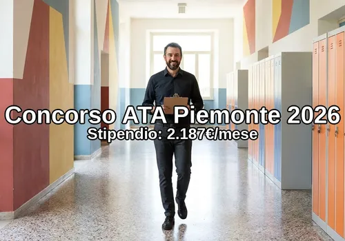 Concorso ATA Collaboratore Scolastico Piemonte 2026: Bando 24 Mesi e Guida Completa