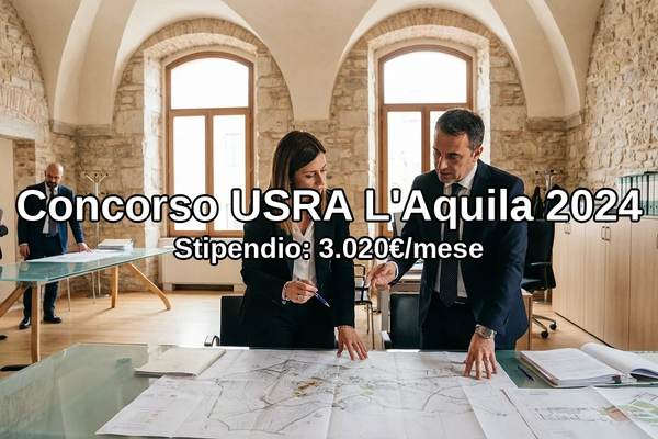 Concorso USRA L'Aquila 2024: 17 Posti per Funzionari, Istruttori e Operatori - Guida Completa